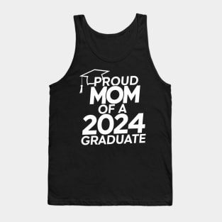 Proud Mom of a 2024 Graduate Senior Class Family Graduation Tank Top